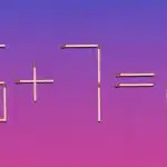 Musíte presunúť jednu zápalku a rovnosť sa stane správnou: test